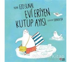 Evi Eriyen Kutup Ayısı - Ezo Sunal - Masalperest