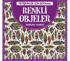 Renkli Objeler - Yetişkinler İçin Boyama - Gizem Ulaş - Dokuz Yayınları