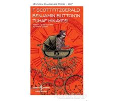 Benjamin Buttonın Tuhaf Hikayesi - Francis Scott Key Fitzgerald - İş Bankası Kültür Yayınları