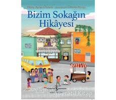 Bizim Sokağın Hikayesi - Hira Ayşe Özsoy - İş Bankası Kültür Yayınları