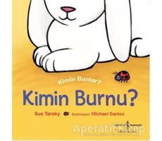 Kim Bunlar? - Kimin Burnu? - Sue Tarsky - İş Bankası Kültür Yayınları