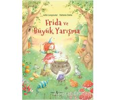 Frida ve Büyük Yarışma - Jutta Langreuter - İş Bankası Kültür Yayınları