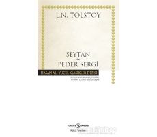 Şeytan - Peder Sergi - Lev Nikolayeviç Tolstoy - İş Bankası Kültür Yayınları