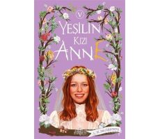 Yeşilin Kızı Anne 5 - L. M. Montgomery - Ephesus Yayınları