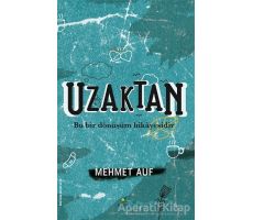 Uzaktan - Mehmet Auf - ELMA Yayınevi