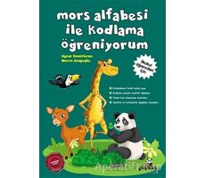 Mors Alfabesi İle Kodlama Öğreniyorum - Aynur Demirkıran - Beyaz Panda Yayınları