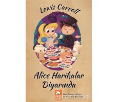 Alice Harikalar Diyarında - Lewis Carroll - Eksik Parça Yayınları