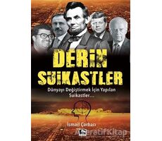 Derin Suikastler - İsmail Çorbacı - Çınaraltı Yayınları