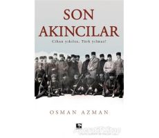 Son Akıncılar - Osman Azman - Çınaraltı Yayınları