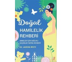 Doğal Hamilelik Rehberi - Laurena White - Olimpos Yayınları