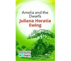 Amelia and the Dwarfs - İngilizce Hikayeler B2 Stage 4 - Juliana Horatia Ewing - Gece Kitaplığı