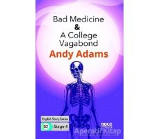 Bad Medicine - A College Vagabond - İngilizce Hikayeler B2 Stage 4 - Andy Adams - Gece Kitaplığı
