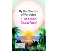 By the Waters of Paradise - İngilizce Hikayeler B2 Stage 4 - F. Marion Crawford - Gece Kitaplığı