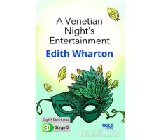 A Venetian Nights Entertainment - İngilizce Hikayeler C1 Stage 5 - Edith Wharton - Gece Kitaplığı