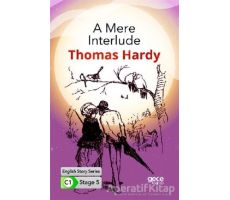 A Mere Interlude - İngilizce Hikayeler C1 Stage 5 - Thomas Hardy - Gece Kitaplığı