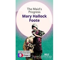 The Maids Progress / İngilizce Hikayeler C2 Stage 6 - Mary Hallock Foote - Gece Kitaplığı