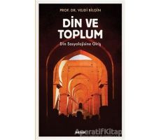 Din ve Toplum - Vejdi Bilgin - Beyan Yayınları