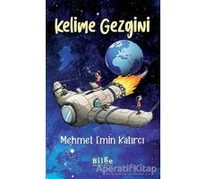 Kelime Gezgini - Mehmet Emin Katırcı - Bilge Kültür Sanat