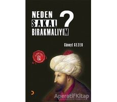 Neden Sakal Bırakmalıyım? - Cüneyt Gezer - Cinius Yayınları