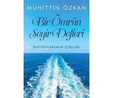 Bir Ömrün Seyir Defteri - Muhittin Özkan - Cinius Yayınları