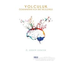 Yolculuk - Ö. Erdem Gencer - Gece Kitaplığı