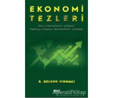 Ekonomi Tezleri - R. Bülend Kırmacı - Gece Kitaplığı