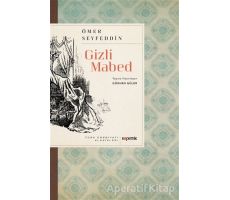 Gizli Mabed - Ömer Seyfettin - Kopernik Kitap