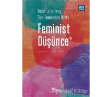 Feminist Düşünce - Rosemarie Tong - Sel Yayıncılık