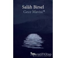 Gece Mavisi - Salah Birsel - Sel Yayıncılık