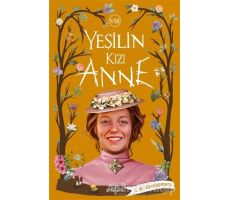 Yeşilin Kızı Anne 8 - L. M. Montgomery - Ephesus Yayınları