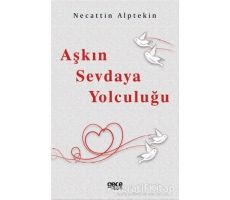 Aşkın Sevdaya Yolculuğu - Necattin Alptekin - Gece Kitaplığı