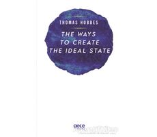 The Ways to Create the İdeal State - Thomas Hobbes - Gece Kitaplığı