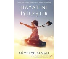 Hayatını İyileştir - Sümeyye Almalı - Cinius Yayınları