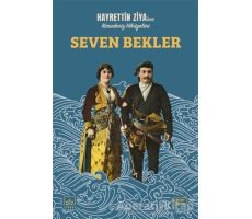 Seven Bekler - Hayrettin Ziya Taluy - İthaki Yayınları