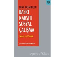 Baskı Karşıtı Sosyal Çalışma - Lena Dominelli - Nika Yayınevi