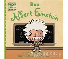 Ben Albert Einstein - Dünyayı Değiştiren Sıradan İnsanlar - Brad Meltzer - İndigo Çocuk
