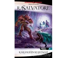 Karanlığın Kuşatması - R. A. Salvatore - İthaki Yayınları