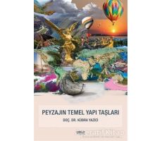 Peyzajın Temel Yapı Taşları - Kübra Yazici - Gece Kitaplığı