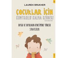 Çocuklar İçin Kontrollü Kalma Rehberi - Lauren Brukner - Sola Kidz