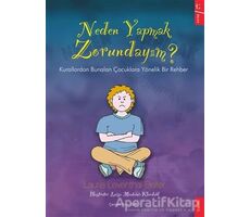 Neden Yapmak Zorundayım? - Laurie Leventhal-Belfer - Sola Kidz