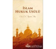 İslam Hukuk Usulü - Alpaslan Alkış - Ravza Yayınları