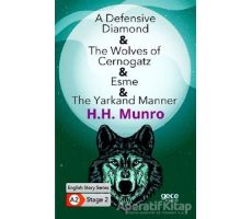 A Defensive Diamond - The Wolves of Cernogatz - Esme - The Yarkand Manner - İngilizce Hikayeler A2 S