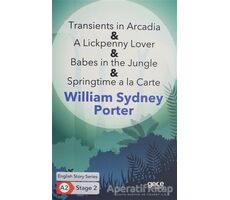 Transients in Arcadia - A Lickpenny Lover - Babes in the Jungle - Springtime a la Carte - İngilizce