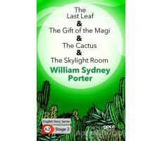 The Last Leaf - The Gift of the Magi - The Cactus - The Skylight Room - İngilizce Hikayeler A2 Stage