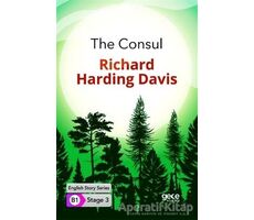 The Consul - İngilizce Hikayeler B1 Stage 3 - R. Harding Davis - Gece Kitaplığı
