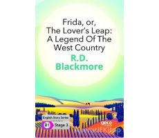 Frida Or The Lover’s Leap: A Legend Of The West Country - İngilizce Hikayeler B1 Stage 3
