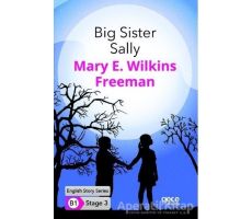 Big Sister Sally - İngilizce Hikayeler B1 Stage 3 - Mary E. Wilkins Freeman - Gece Kitaplığı