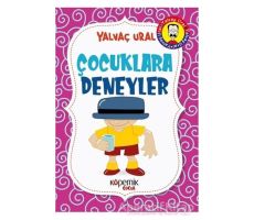 Çocuklara Deneyler - Yalvaç Ural - Kopernik Çocuk Yayınları