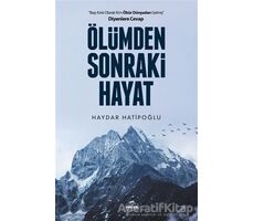 Ölümden Sonraki Hayat - Haydar Hatipoğlu - Ravza Yayınları