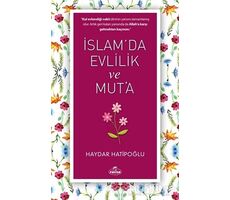 İslam da Evlilik ve Mut a - Haydar Hatipoğlu - Ravza Yayınları